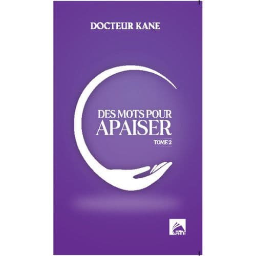 Des mots pour apaiser Tome 2