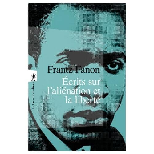 Ecrits sur l'aliénation et la liberté